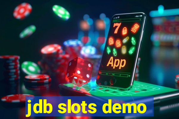 jdb slots demo